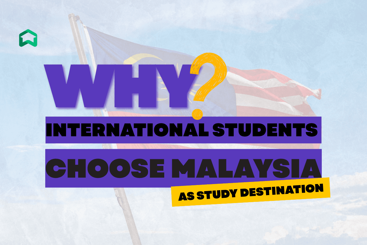 Why International Students Choose Malaysia as Study Destination?